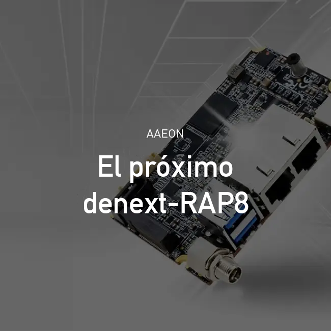 aaeon-new-denext-rap8-ES.png